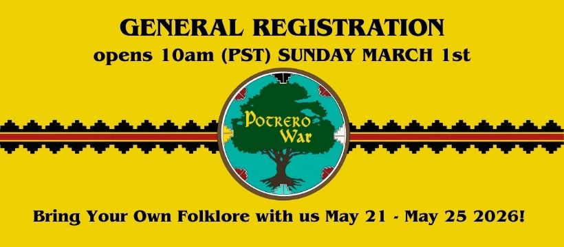 General Registration opens 12pm (PST) February 17. Potrero War 2025 Raising a Viking Village Event dates; May 22-26